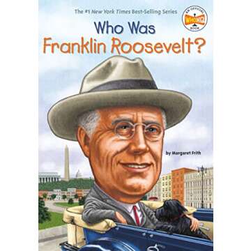 Who Was Franklin Roosevelt? (Who Was?)