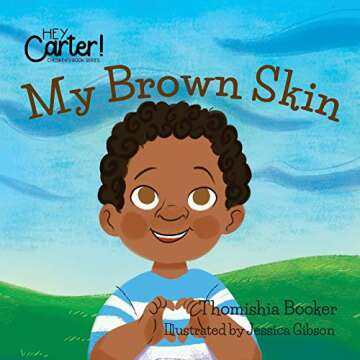 My Brown Skin - Celebrating Diversity in Children's Literature
