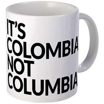 11 ounce Mug - IT'S COLOMBIA NOT COLUMBIA Mug - S White