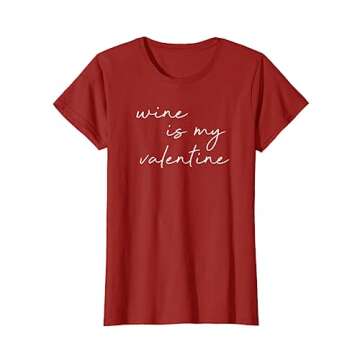 Funny My Valentine Is Wine Shirt for Wine Lovers