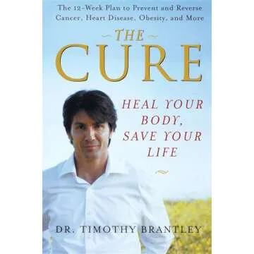 The Cure: Heal Your Body, Save Your Life Through Nutrition and Healing
