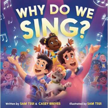 Why Do We Sing? A Musical Journey for Children