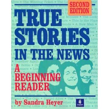 True Stories in the News: A Beginning Reader - Engaging Learning for Kids
