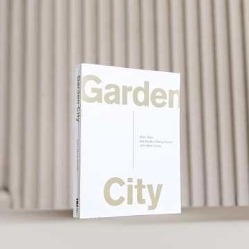 Garden City Book: Find Purpose and Embrace Rest