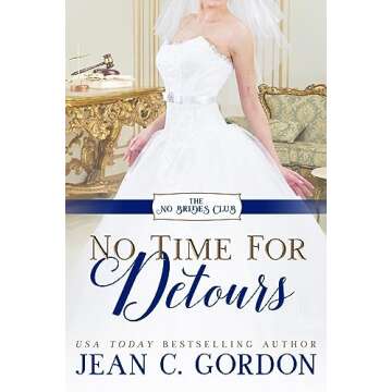 No Time for Detours: A Sweet City Romance (The No Brides Club Book 7)