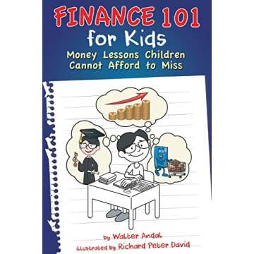 Finance 101 for Kids: Essential Money Lessons for Financial Literacy