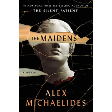 The Maidens: A Gripping Murder Mystery Full of Suspense and Secrets
