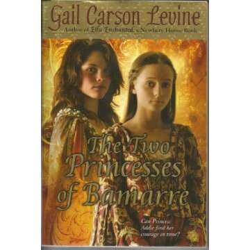 The Two Princesses of Bamarre Enchanting Tale for All Ages