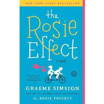 The Rosie Effect: A Novel