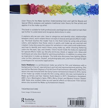 Color Theory for the Make-Up Artist: Understanding Color and Light for Beauty and Special Effects