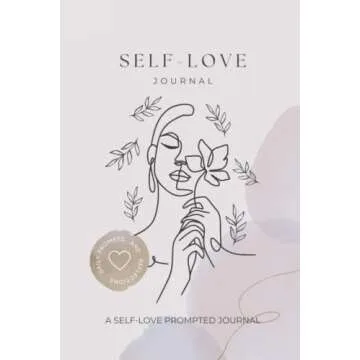 Self-Love Journal: Daily Prompts to Help You Improve Your Confidence and Self-Love