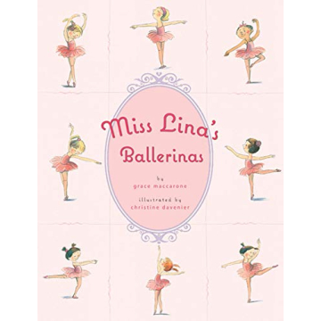 Miss Lina's Ballerinas: A Rhythmic Tale for Young Dancers