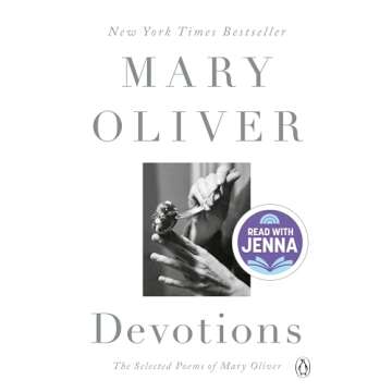 Devotions: A Read with Jenna Pick: The Selected Poems of Mary Oliver - A Heartfelt Collection