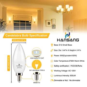 hansang Candelabra LED Bulbs,60 Watt Equivalent,600LM Warm White 2700K,Type B Light Bulb,E12 Small Base,Decorative Chandelier Bulb,Ceiling Fan Bulbs,Non-Dimmable,Pack of 6