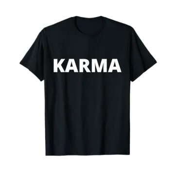 Karma Unisex T-Shirt for Men and Women T-Shirt