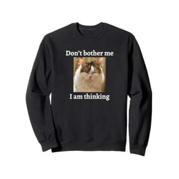 Don't Bother Me Cat Sweatshirt – Comfy Classic Fit for Cat Lovers
