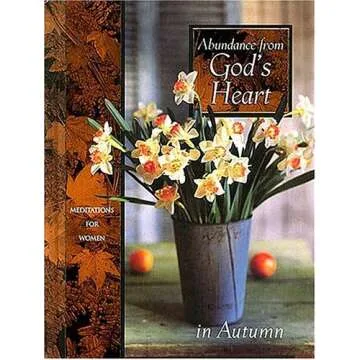 Abundance from God's Heart in Autumn - Seasonal Devotional Series