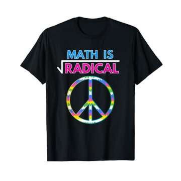 Math is Radical - Peace Sign Design for Math Teachers T-Shirt