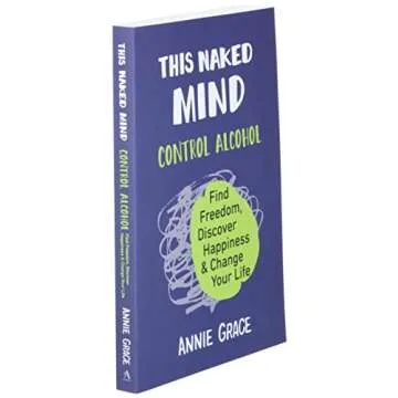 This Naked Mind: Control Alcohol for a Happier Life