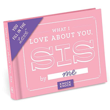 Knock Knock What I Love about You, Sister Fill in the Love Book Fill-in-the-Blank Gift Journal, 4.5 ...