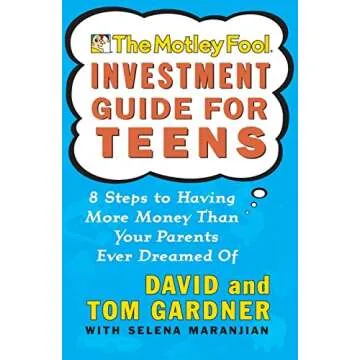 The Motley Fool Investment Guide for Teens: Master Your Financial Future