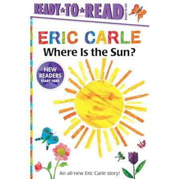 Where Is the Sun?/Ready-to-Read Ready-to-Go! (The World of Eric Carle)