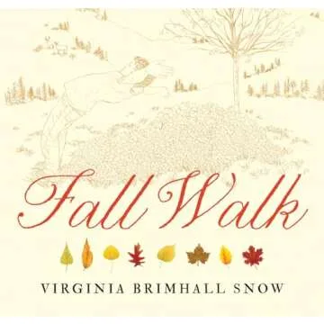 Fall Walk (Seasonal Walks)