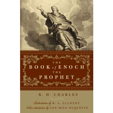 The Book of Enoch the Prophet: With Introductions by R. A. Gilbert and Lon Milo DuQuette