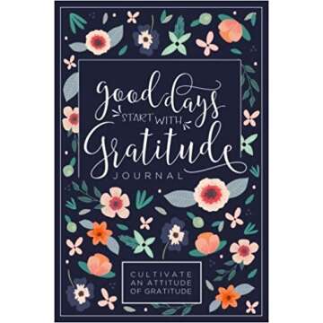 Good Days Start With Gratitude Guided Journal for Positivity