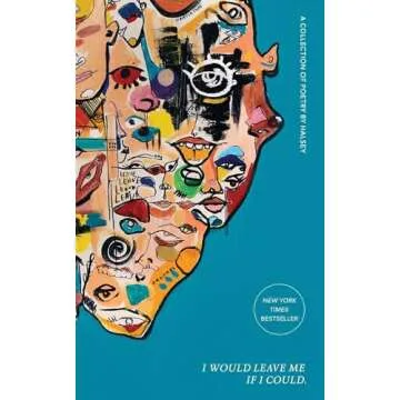 I Would Leave Me If I Could.: A Collection of Poetry