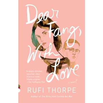 Dear Fang, With Love: A Novel (Vintage Contemporaries) - A Unique Story of Love and Identity