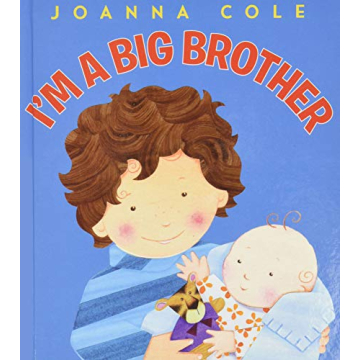 I'm a Big Brother - A Heartwarming Sibling Preparation Book