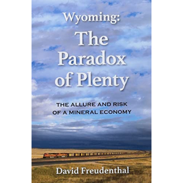 Wyoming: The Paradox of Plenty