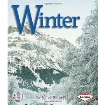 Winter (First Step Nonfiction) for Young Readers - Tanya Thayer