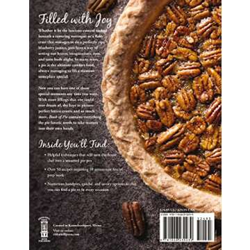 The Book of Pie: Over 100 Recipes, from Savory Fillings to Flaky Crusts (Easy-to-Follow Recipes For Sweet And Savory Pies)