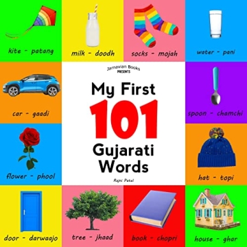 My First 101 Gujarati Words: A Fun Bilingual Book for Kids