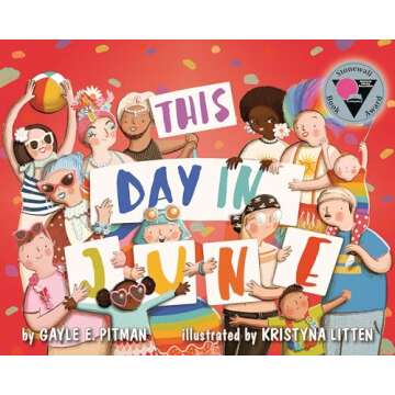 This Day in June: A Colorful Celebration of Pride for Kids