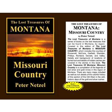 The Lost Treasures Of Montana: Missouri Country