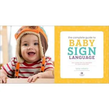 The Complete Guide to Baby Sign Language 200+ Signs