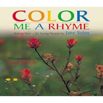 Color Me a Rhyme: Nature Poems for Young People