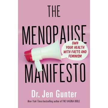 The Menopause Manifesto: Expert Insights for Women
