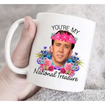 SCSF Coffee Mug For Coffee Lover - You're My National Treasure Tea Cup -11 Ounce