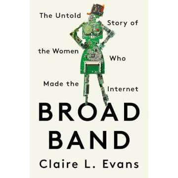 Discover the Untold Story of Women in the Internet Era