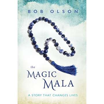 The Magic Mala: A Story That Changes Lives