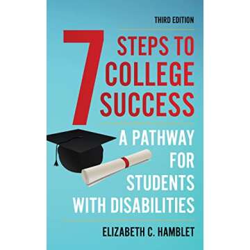 Seven Steps to College Success: A Pathway for Students with Disabilities