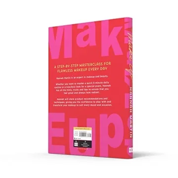 Makeup: Expert Guide by Hannah Martin for All Beauty Lovers