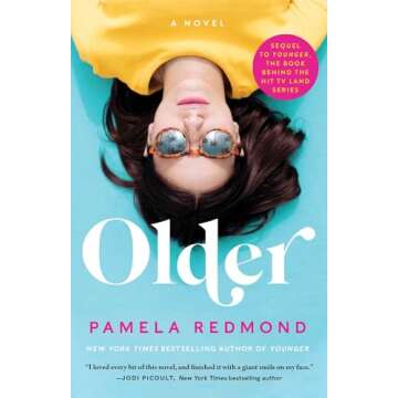 Older A Younger Novel by Pamela Redmond - A Must-Read
