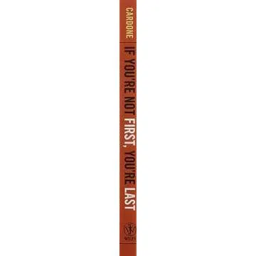 If You're Not First, You're Last: Sales Strategies to Dominate Your Market and Beat Your Competition