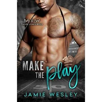 Make The Play: A Captivating Sports Romance Novel About Love and Growth