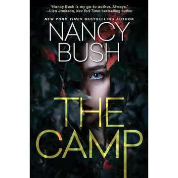 The Camp: A Thrilling Novel of Suspense with a Shocking Twist